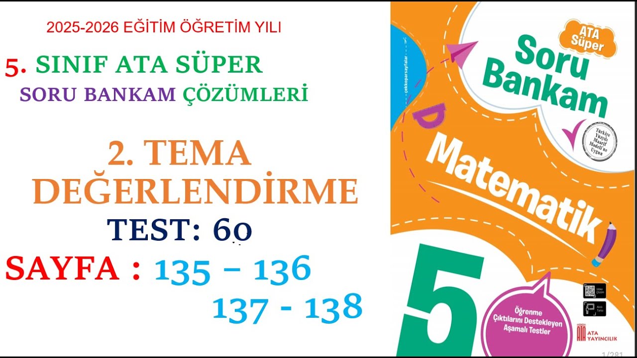 5.SINIF ATA YAYINCILIK,SÜPER ATA SORU BANKAM, 2. TEMA DEĞERLENDİRME, SAYFA: 135 - 136 - 137 - 138