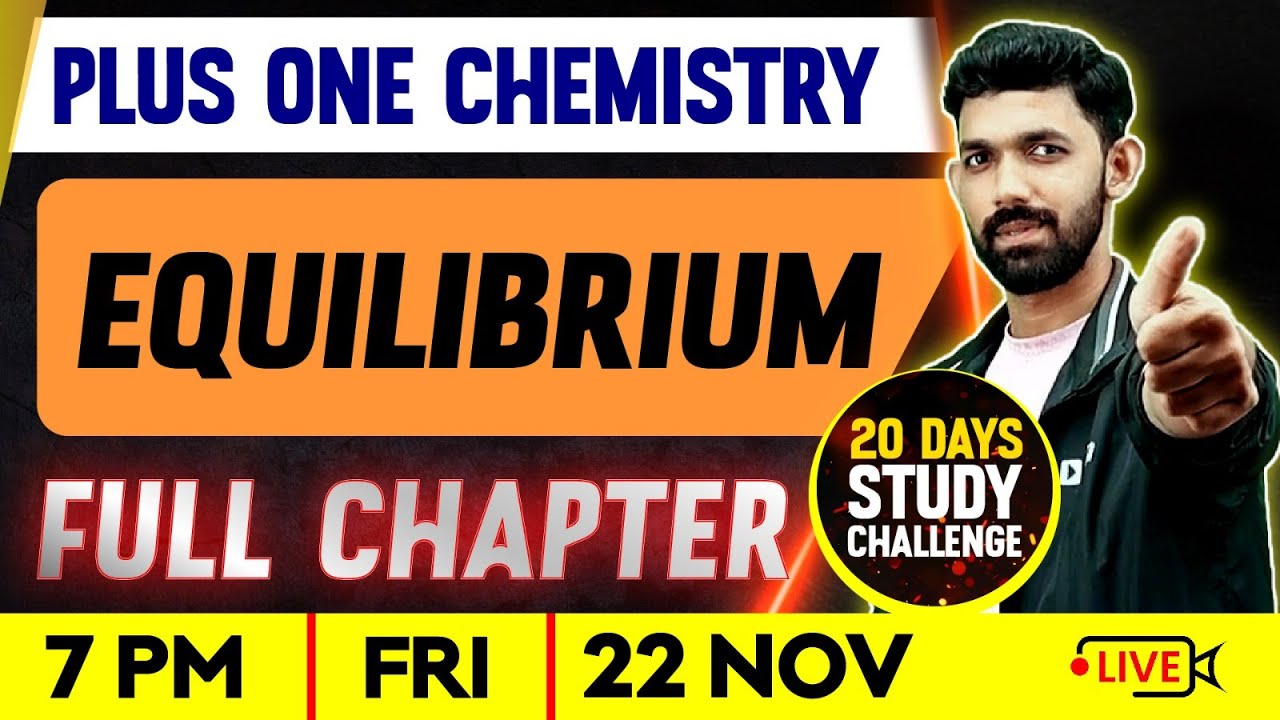 Plus One Chemistry | Equilibrium | Full Chapter | Exam Winner Plus One