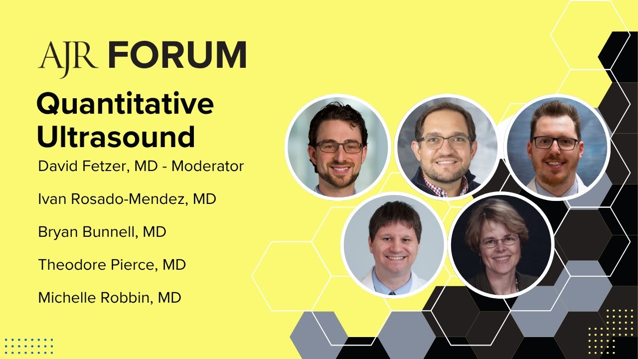 AJR Forum on Quantitative Ultrasound