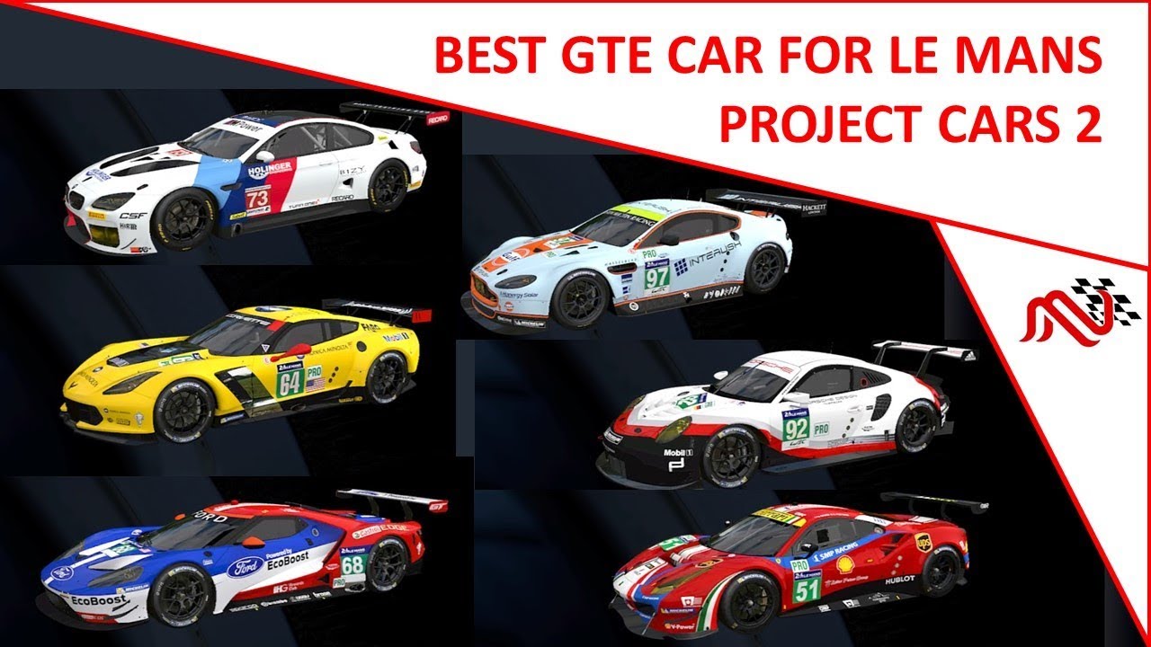 Project Cars 2 - Best GTE car at Le Mans