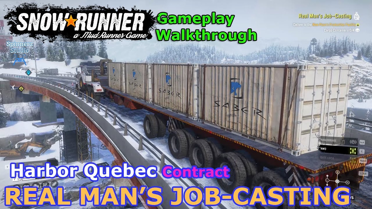SnowRunner - Real Man's Job-Casting | Harbor, Quebec Contract | Phase 15