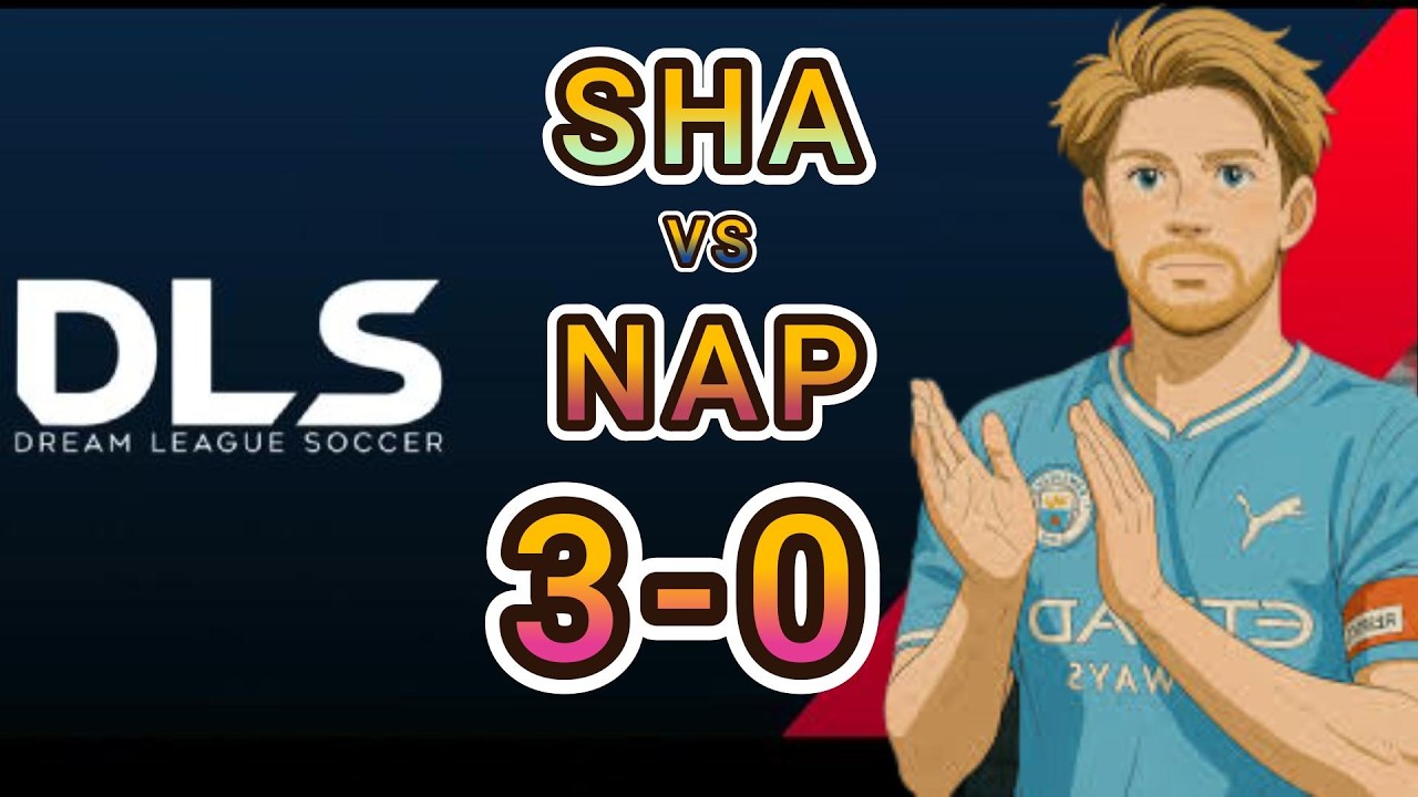 SHA VS NAP Full Match