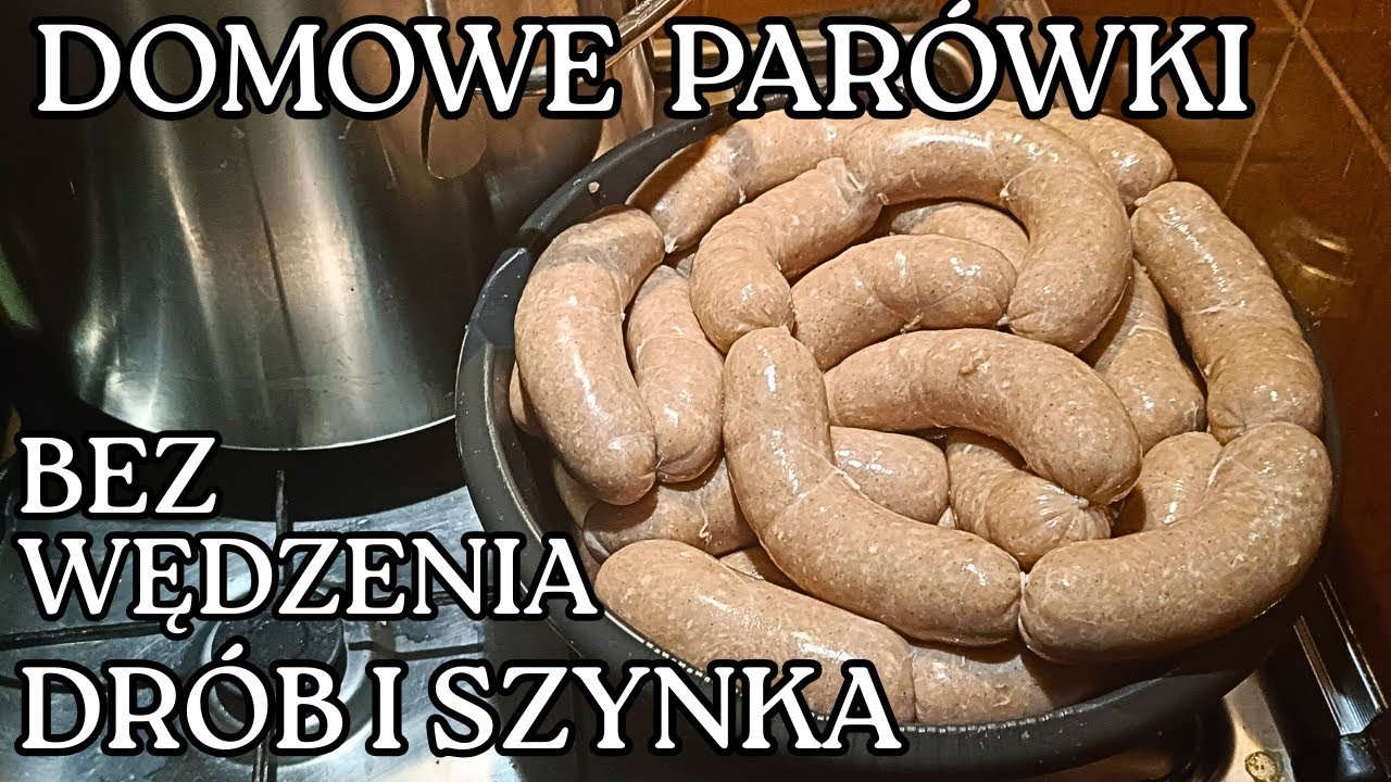 Takie Pyszne Parówki Zrobicie Sami-Tylko Kurczak I Szynka.
