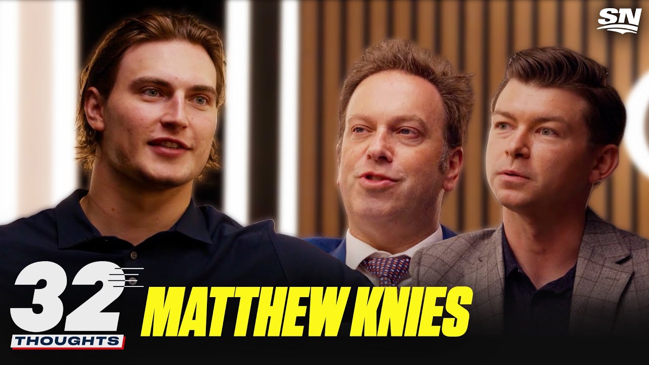 Matthew Knies Doesn't Want To Play Anywhere But Toronto | 32 Thoughts