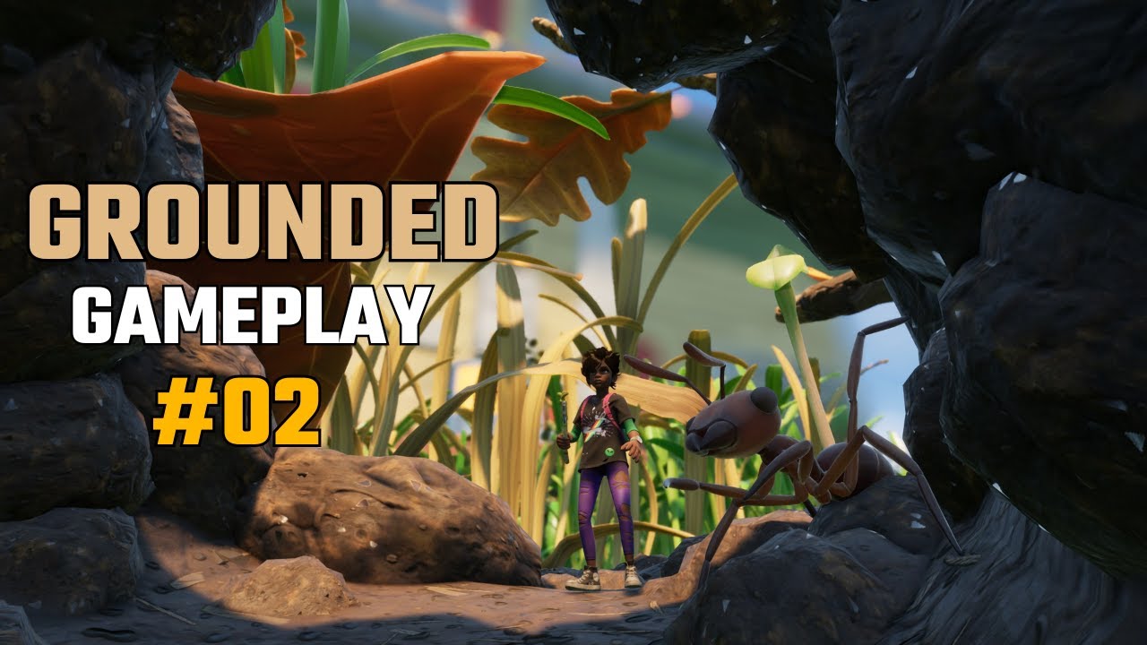 GROUNDED #2 - VAMOS MORAR NUM TRONCO ? PRIMEIRA BASE !