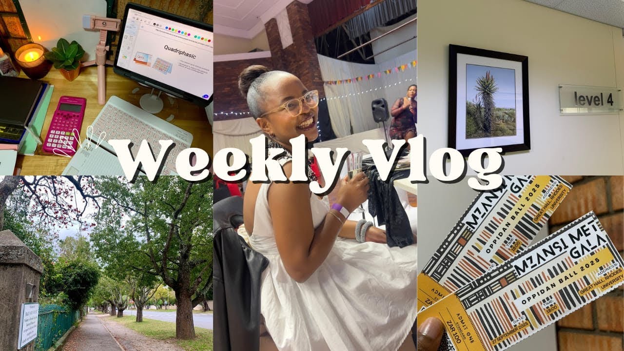 Uni-Life Journal: school rants, studying, life lately, & mzansi met gala event. 📚💊🎀🩷