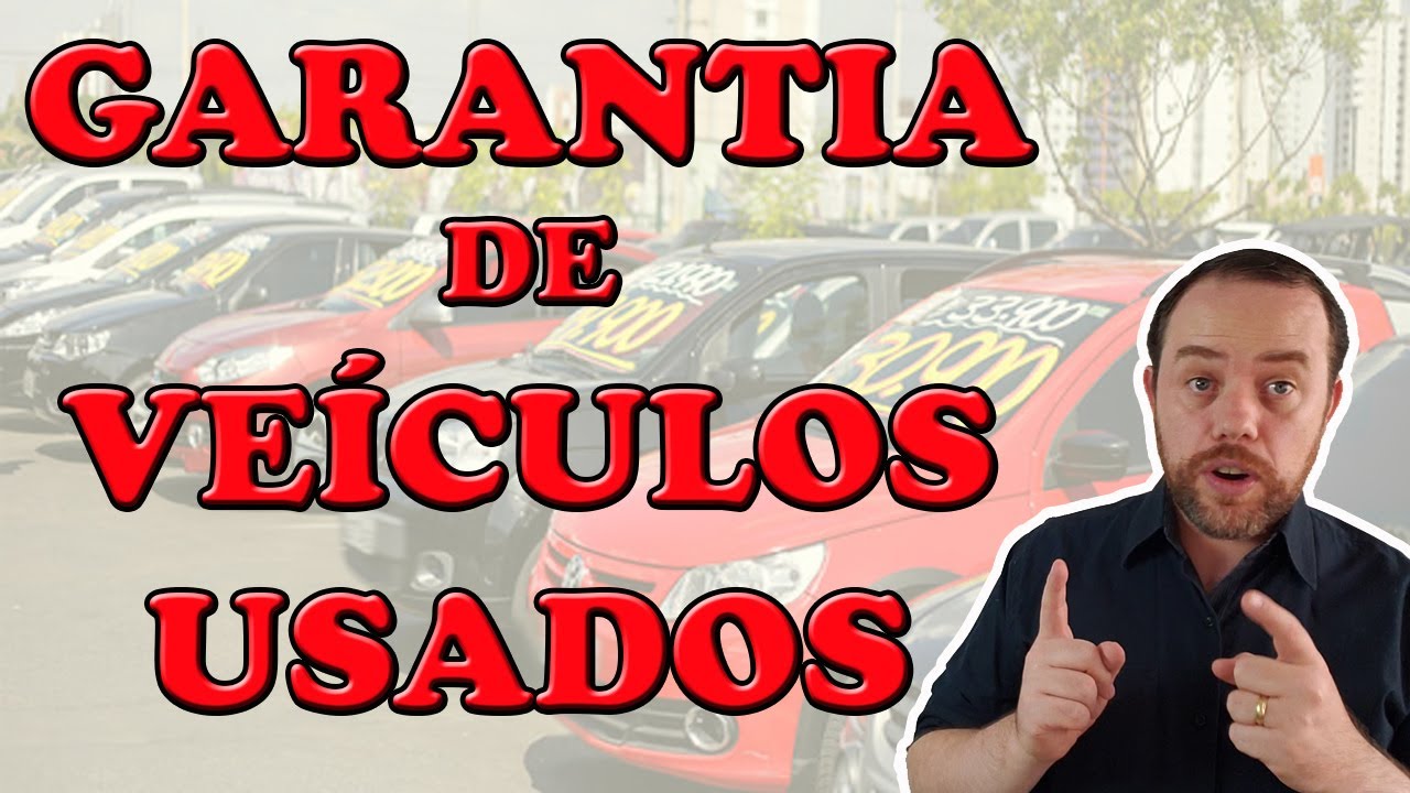 Saiba Tudo sobre a Garantia de Veículo Usado!