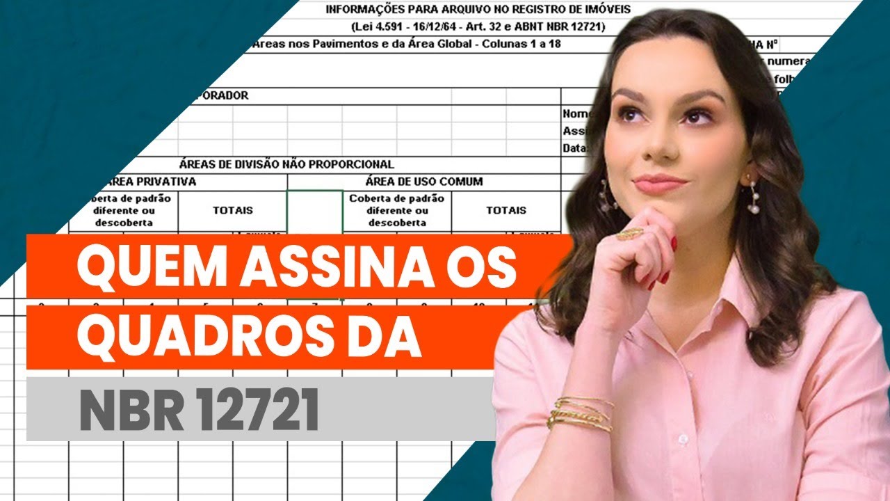 QUEM PODE FAZER OS QUADROS DA NBR 12721?