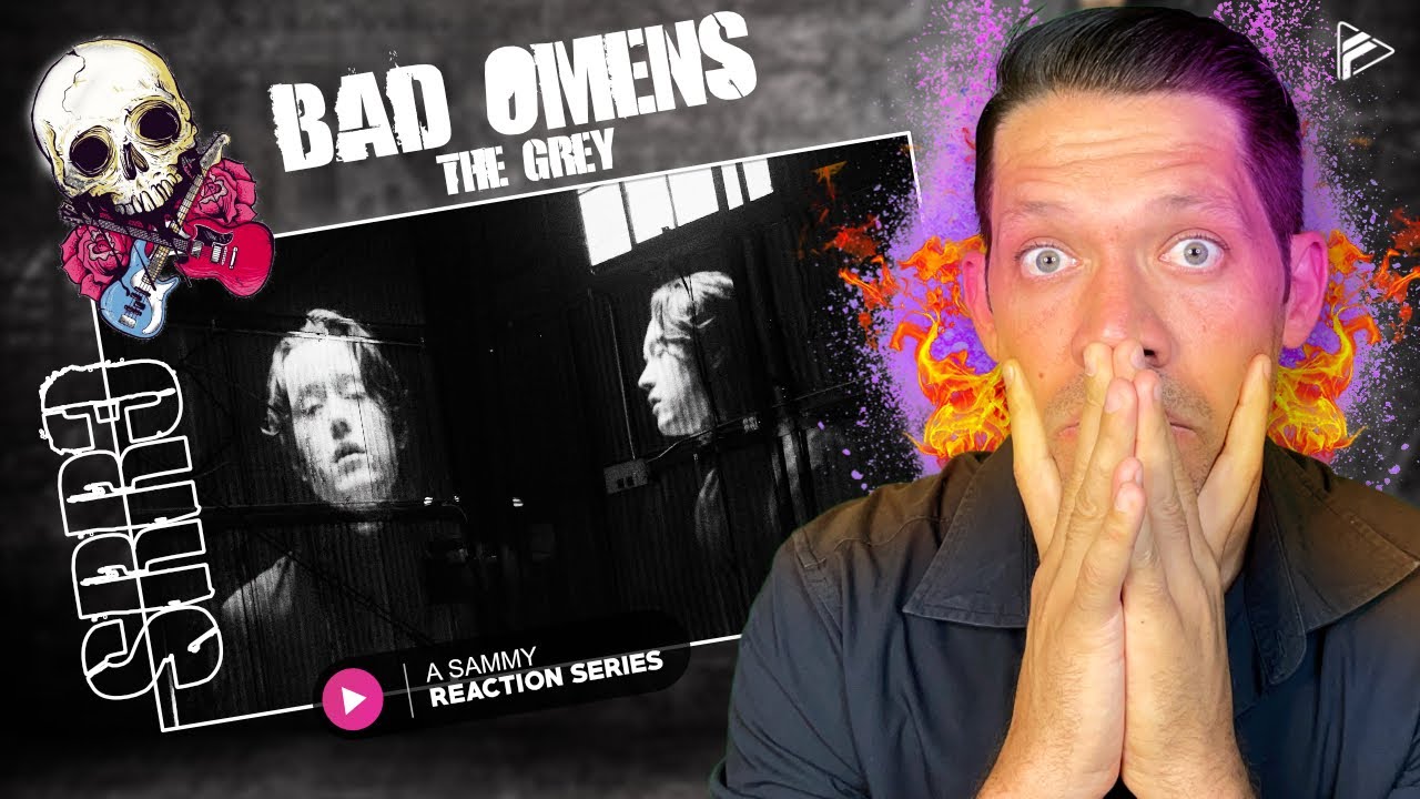 (SRR Series 3) Bad Omens - The Grey (Reaction)