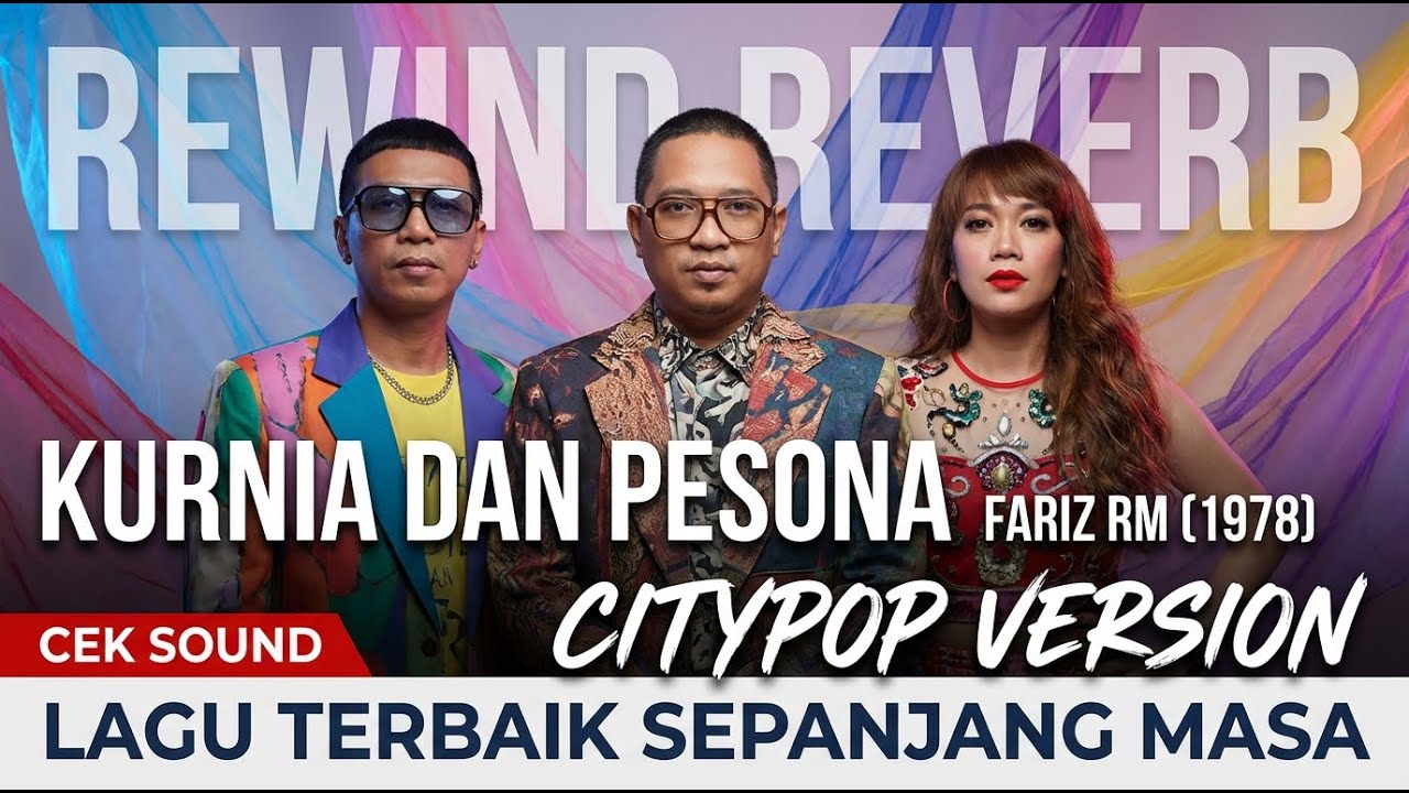 KURNIA DAN PESONA  | FARIZ RM | CITYPOP COVER | Rewind Reverb