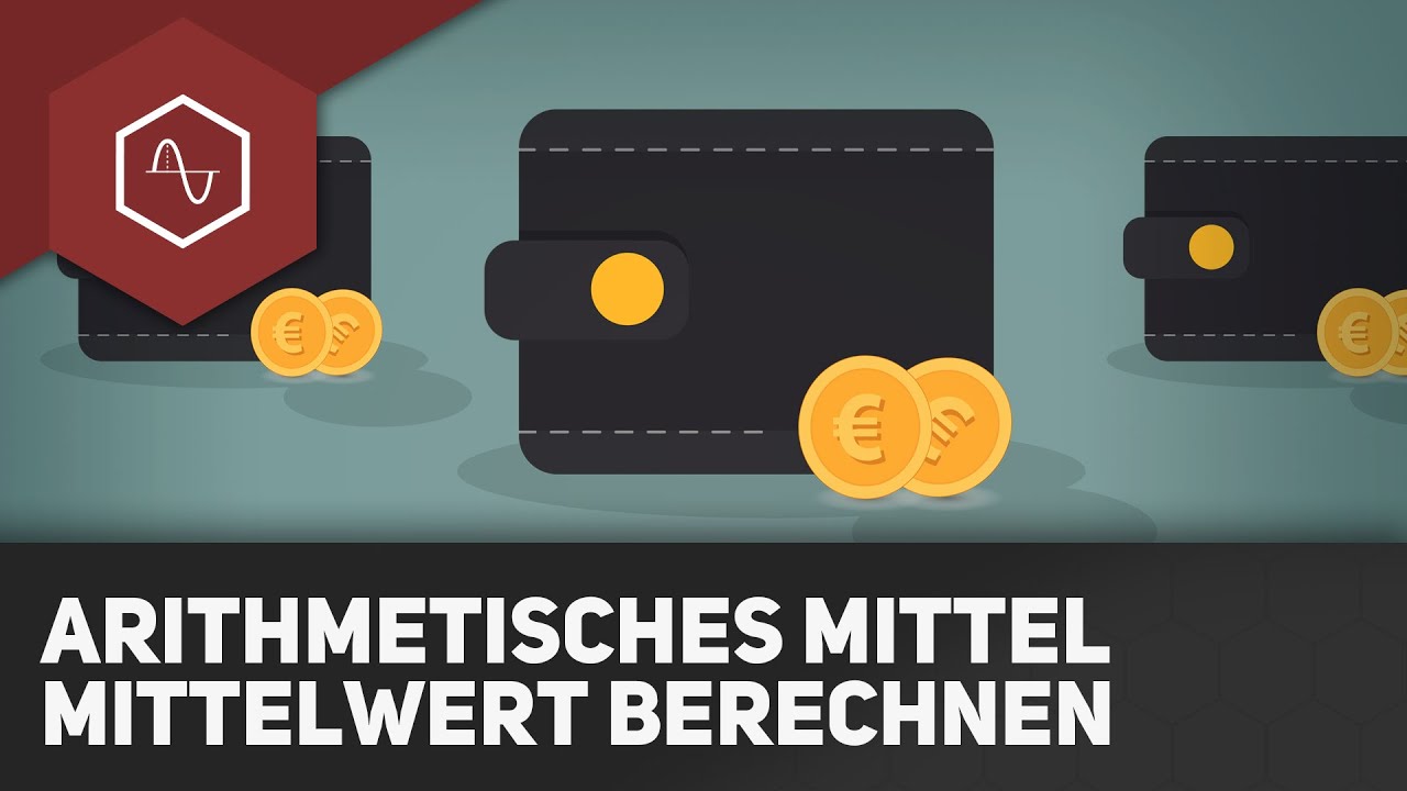Mittelwert berechnen (Arithmetisches Mittel)