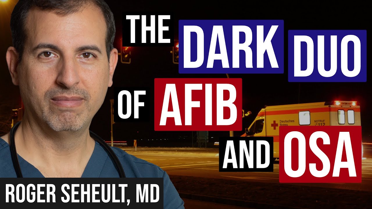 The Atrial Fibrillation and Obstructive Sleep Apnea Connection