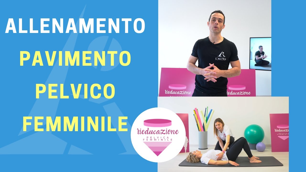 Allenamento del PAVIMENTO PELVICO femminile