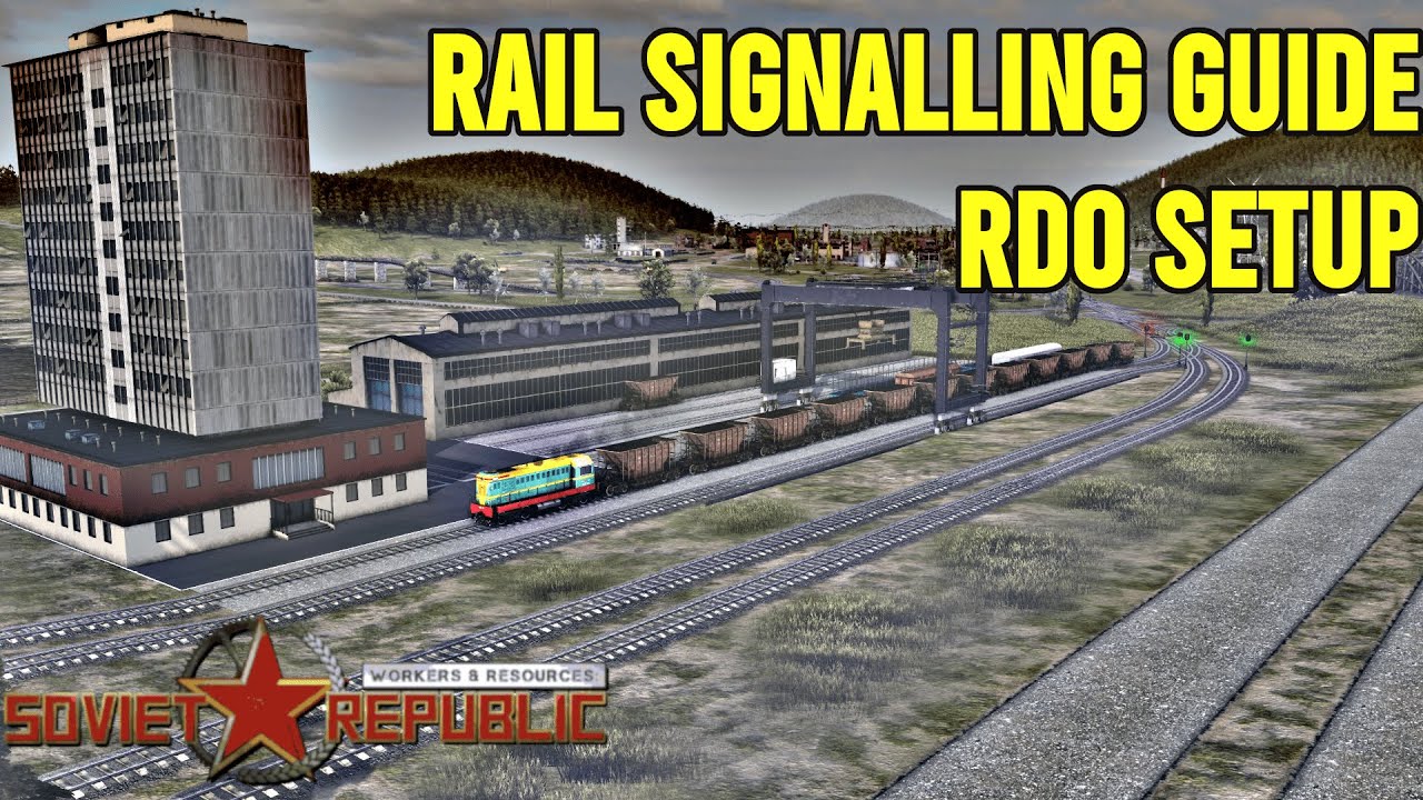 Signaling rules, Rail DO Setup | Workers and Resources Soviet Republic | S6E14