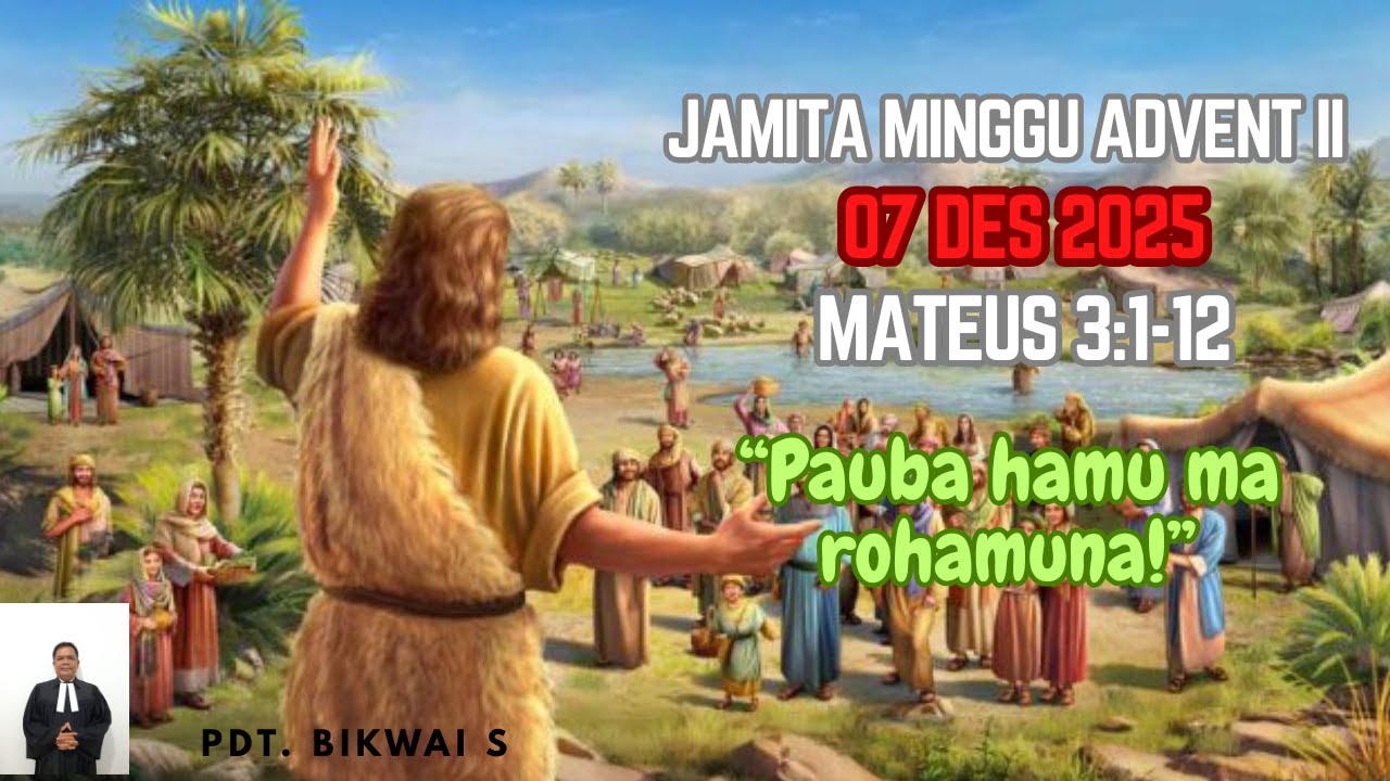 JAMITA MINGGU ADVENT II, 07 DES 2025 