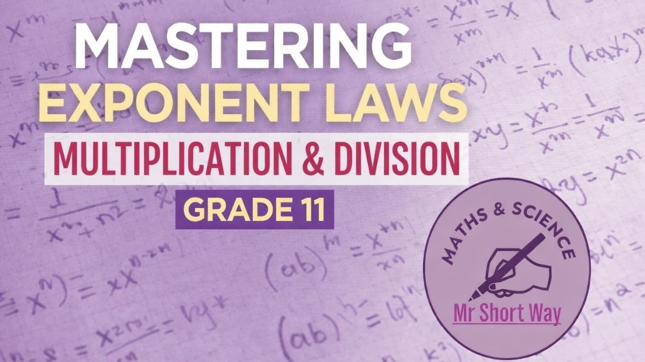 Mastering Exponent Laws Grade 11 Multiplication & Division lesson 3