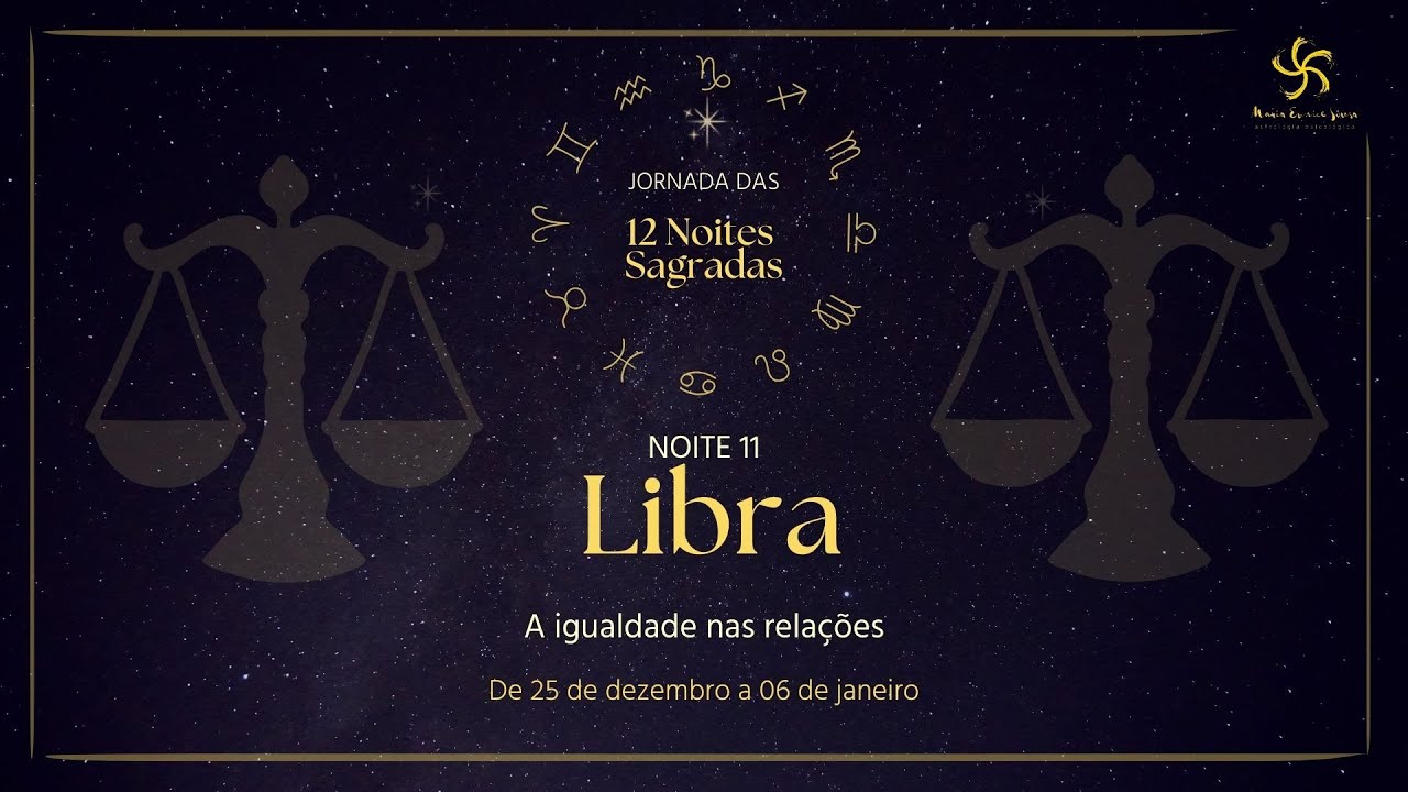 As 12 Noites Sagradas - Libra e a Igualdade nas Relações