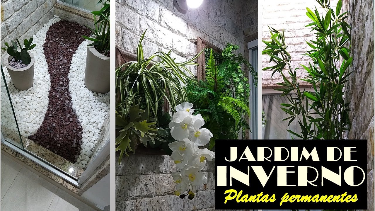 MEU JARDIM DE INVERNO Plantas permanentes