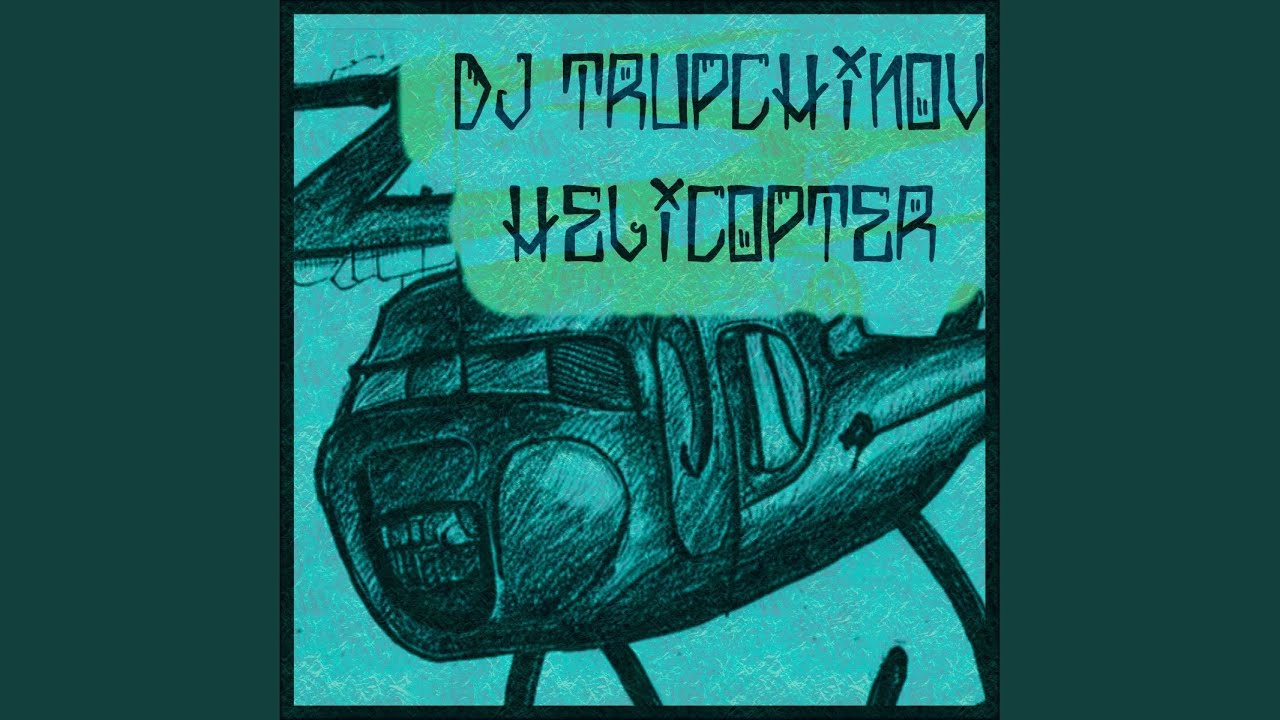 Helicopter