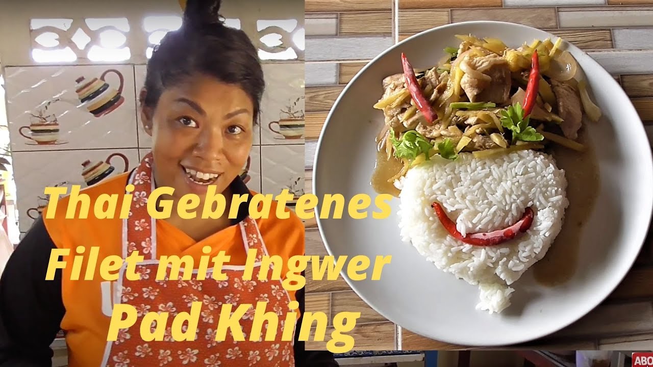 ไก่ผัดขิง Thai Gebratenes Filet mit Ingwer. Pad Khing . Das Weltbeste Pornpanas Kochstudio