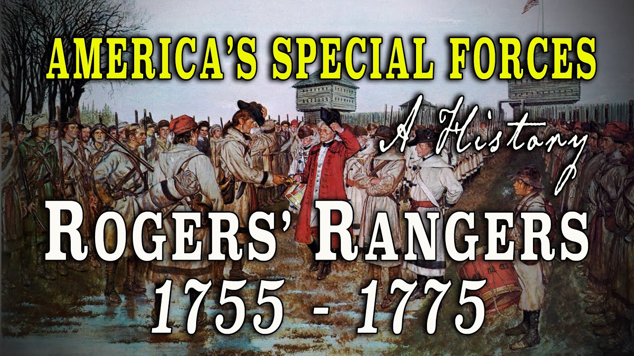 Rogers' Rangers & The American Ranger Corps Before 1775