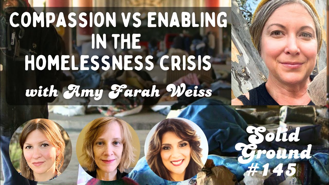 Compassion vs Enabling in the Homelessness Epidemic: Solid Ground #145