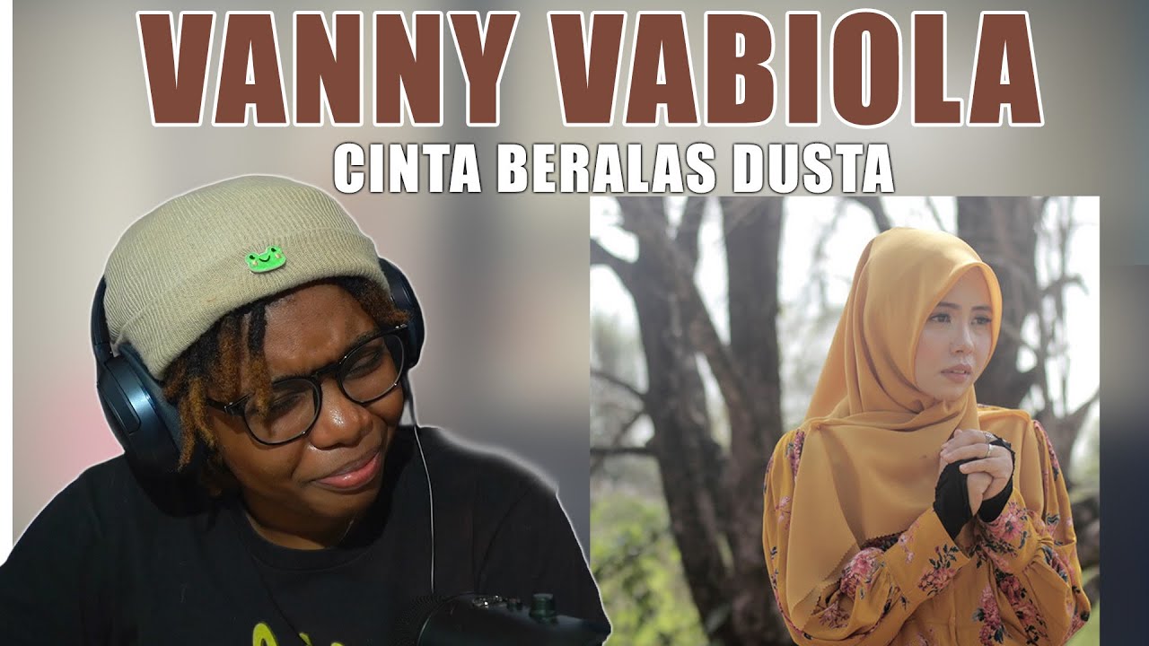 First Time Reaction | VANNY VABIOLA - CINTA BERALAS DUSTA ( OFFICIAL MUSIC VIDEO)