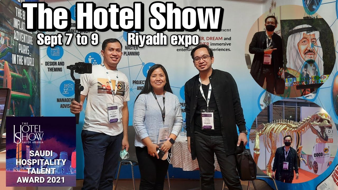 The Hotel Show | Events in Riyadh | 3days Exhibition came From Different Countries