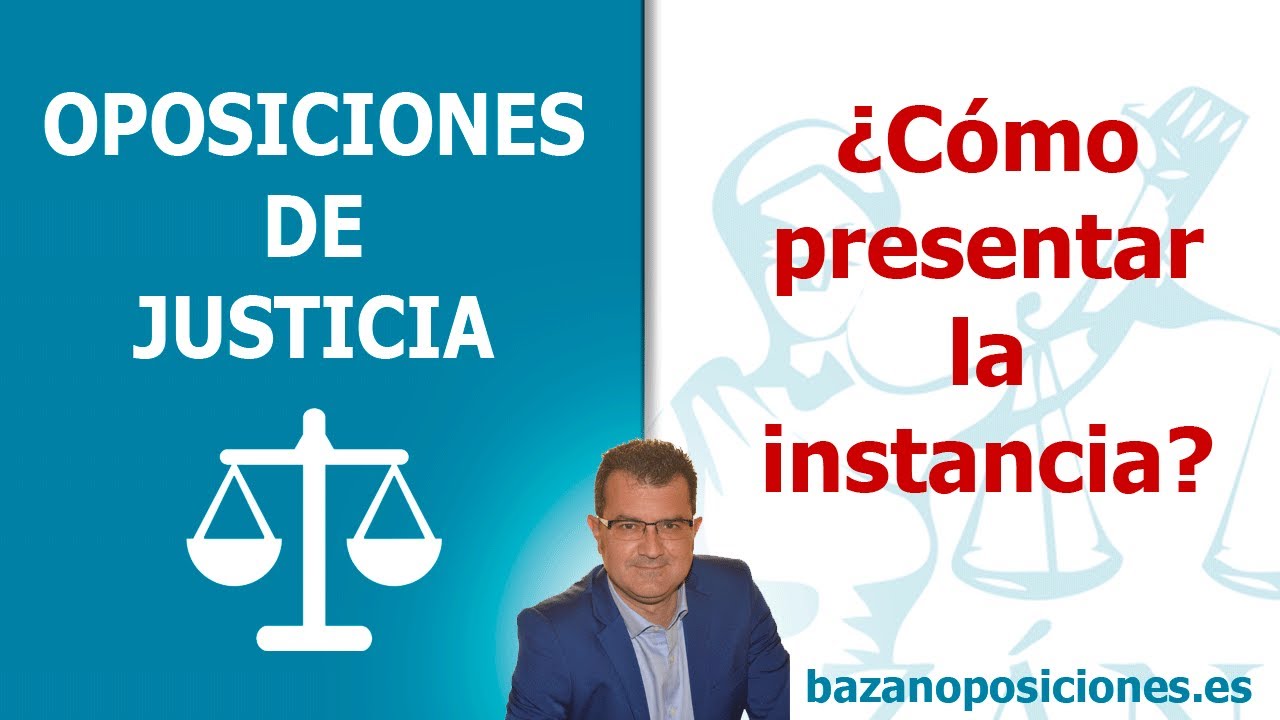 Instancia oposiciones justicia convocatoria 2025
