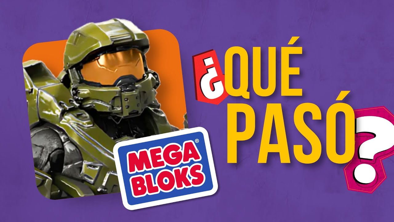 ¿QUÉ LE PASÓ A MEGA BLOKS? 🧱