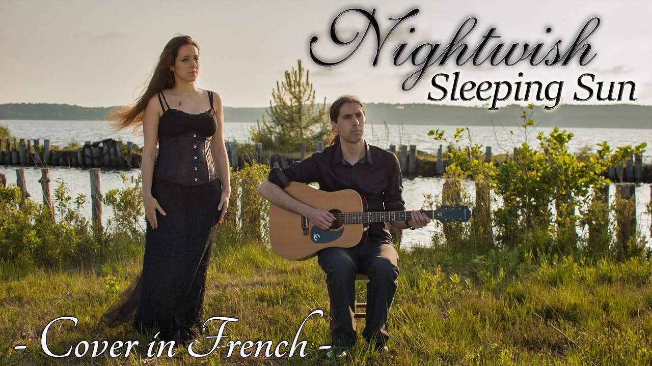 🇫🇷 SLEEPING SUN (NIGHTWISH) - adaptation française par COVER IN FRENCH