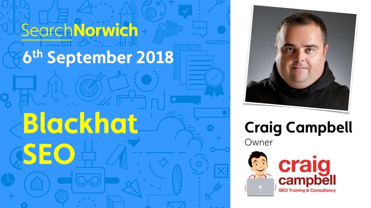 Black hat SEO: Craig Campbell