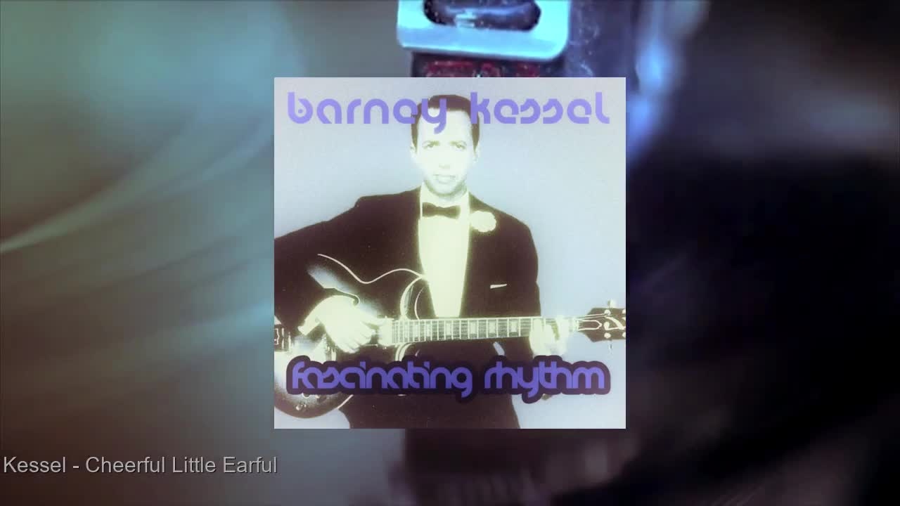 Barney Kessel - Fascinating Rhythm (Full Album)
