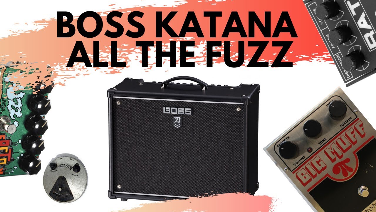 Boss Katana - All The Fuzz!