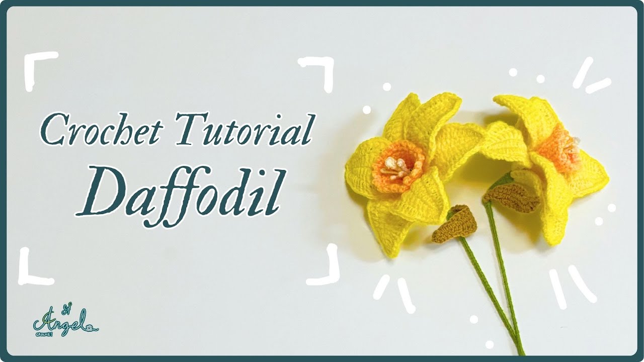 How to crochet Daffodil | Pattern tutorial 水仙花鉤針教學