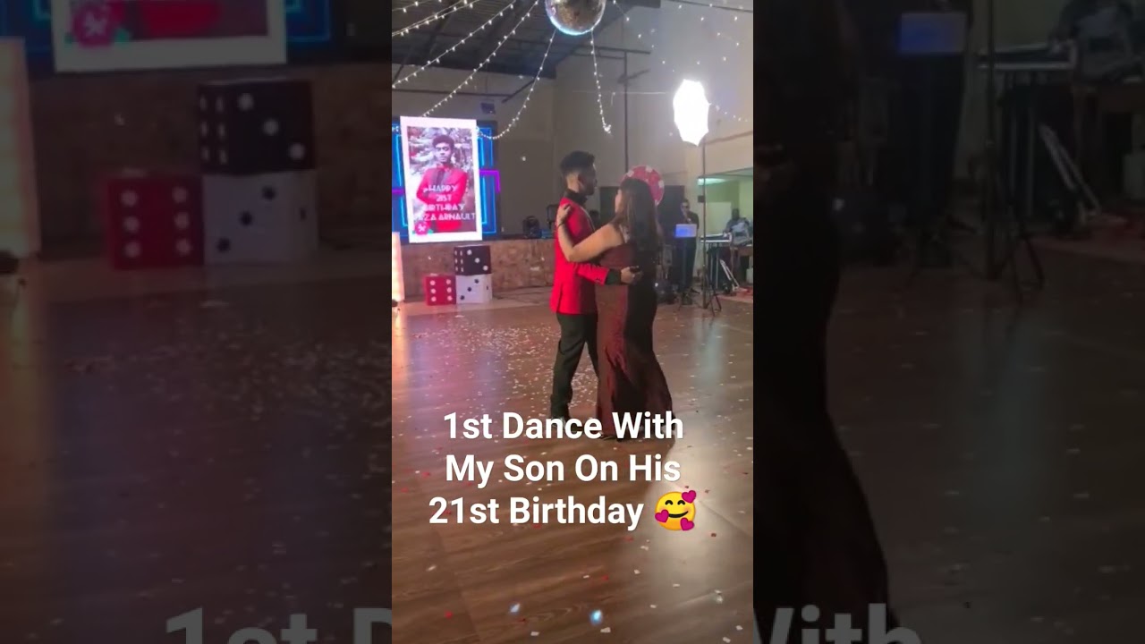 My Son's 21st Birthday 1st Dance