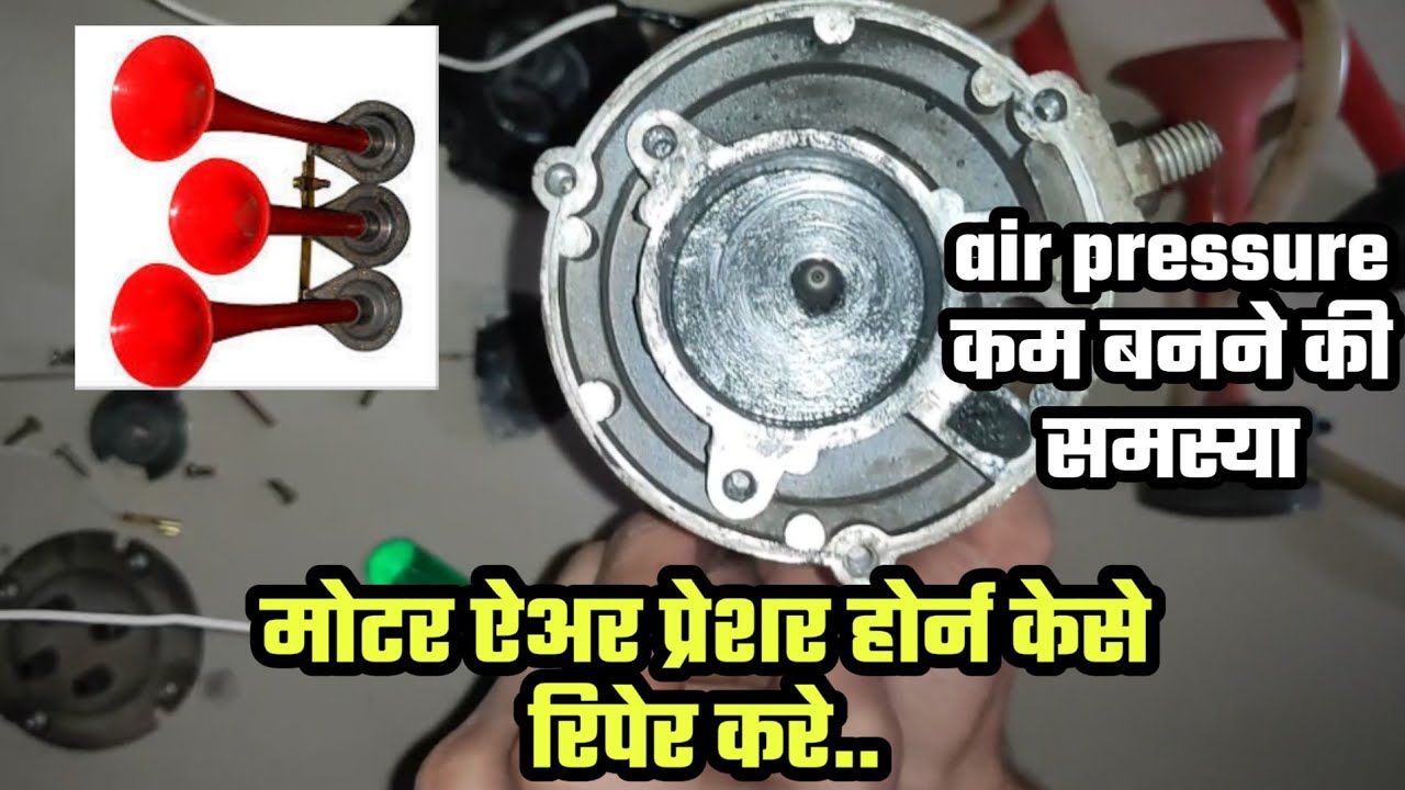 How to Repair Motor Air Pressure Horn at home |