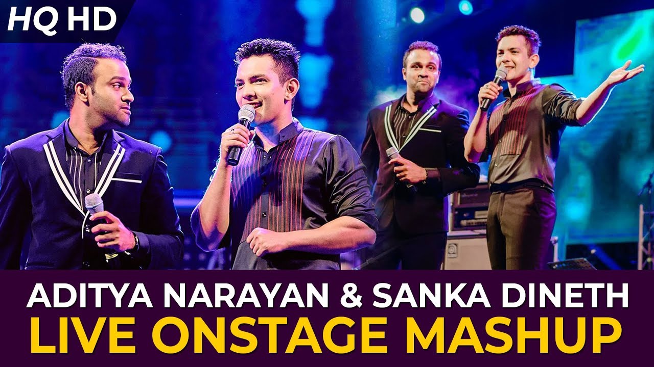 Aditya Narayan and Sanka Dineth Live Onstage Mashup - (Full Version) HQ