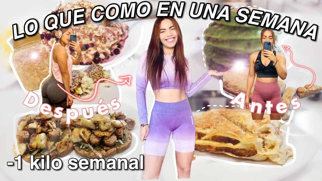 COMO PIERDO 1 KILO SEMANAL COMIENDO 1500 CALORIAS , TODO LO QUE COMO EN UNA SEMANA. Recetas fitness