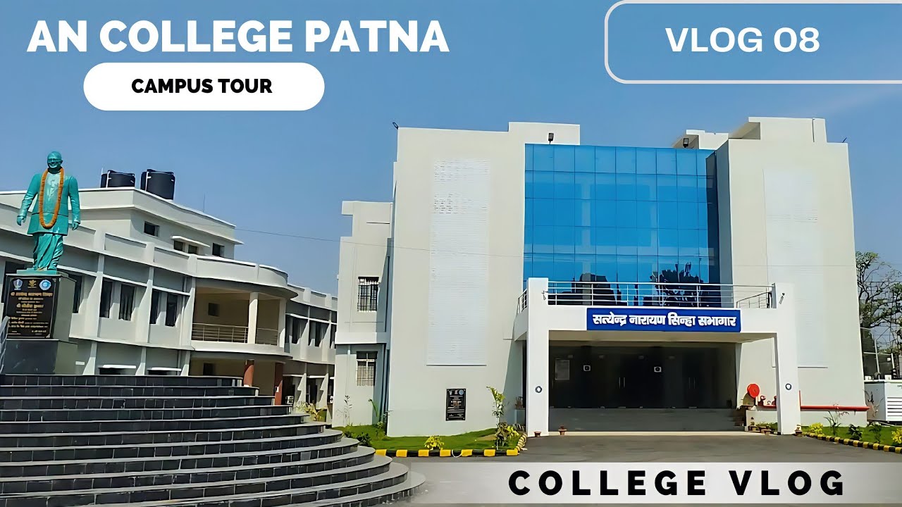 AN College Patna | Campus Tour | College Vlog | Shaswat Kumar Vlog