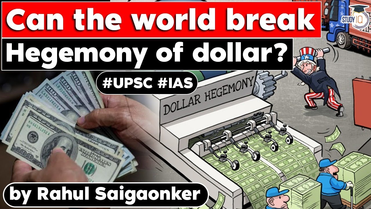 US sanctions Russian Central Bank. Can Hegemony of Dollar be broken? UPSC Economics