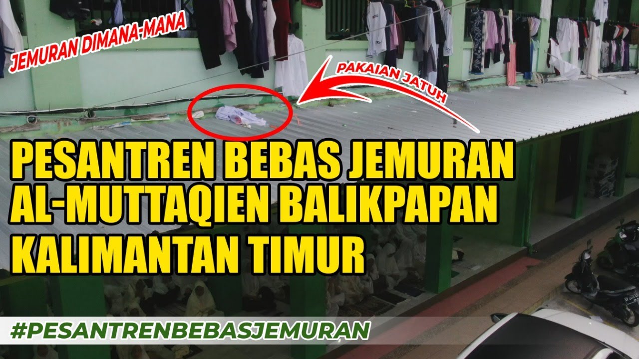 LAUNDRY PESANTREN MODERN AL-MUTTAQIEN BALIKPAPAN | Apique Management