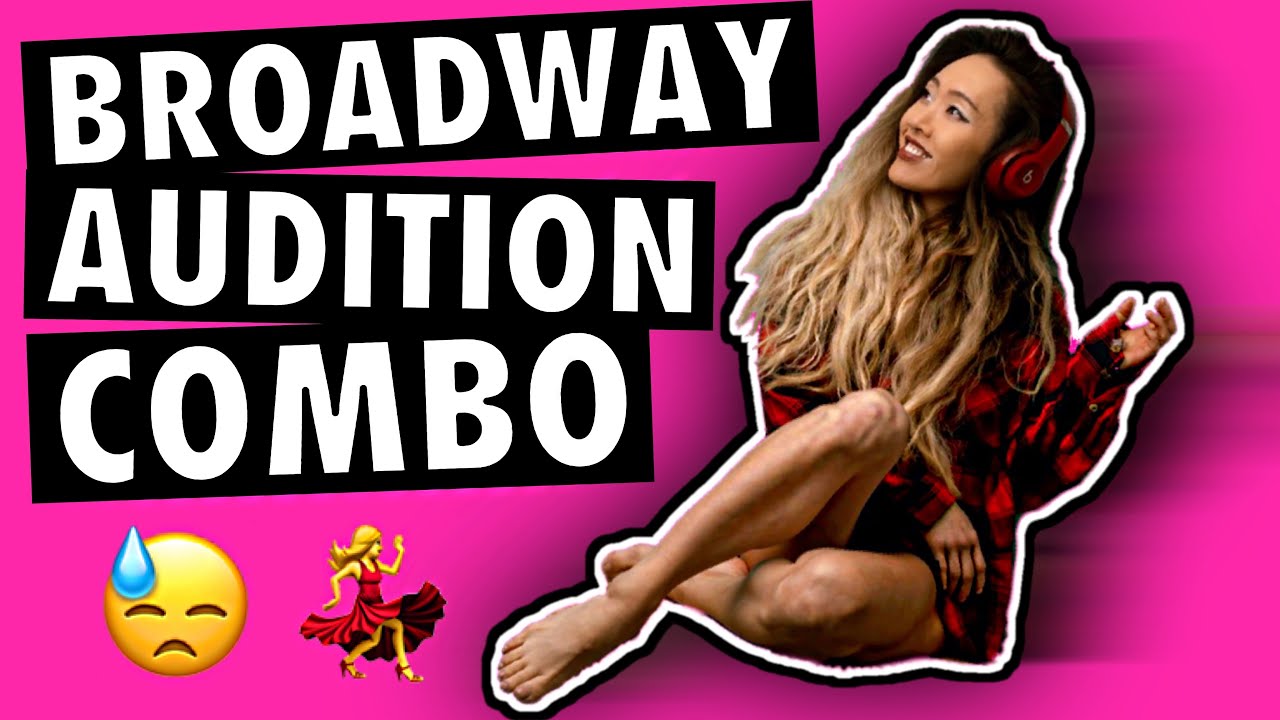 Weekly DANCE combos to practice for BROADWAY AUDITIONS!