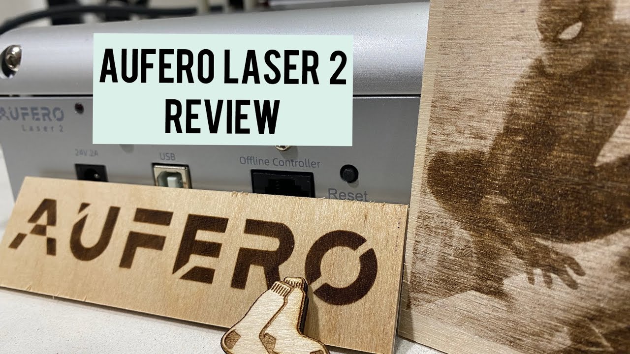 Aufero Laser 2 by Ortur Review | Best Entry Diode Laser?