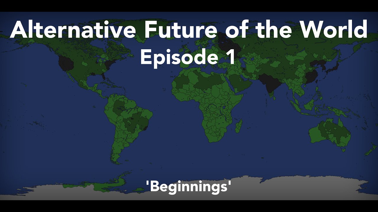Alternative Future of the World | Episode 1 | 'Beginnings'