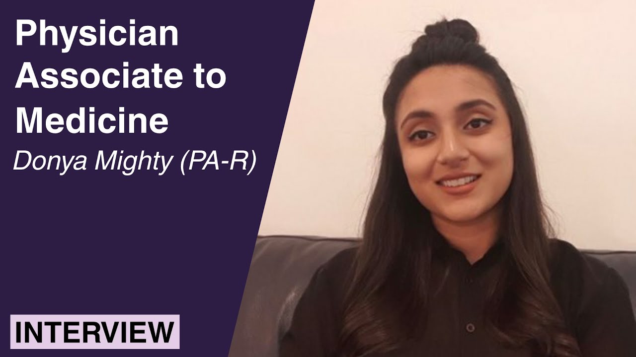 Physician Associate (PA) To Medicine | Donya Mighty PA-R