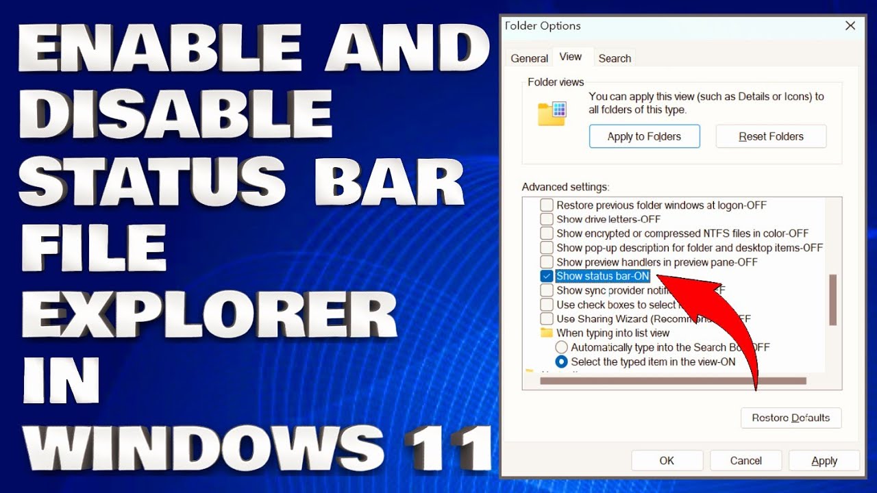 How To Enable or Disable Status Bar in File Explorer in Windows 11 [Guide]