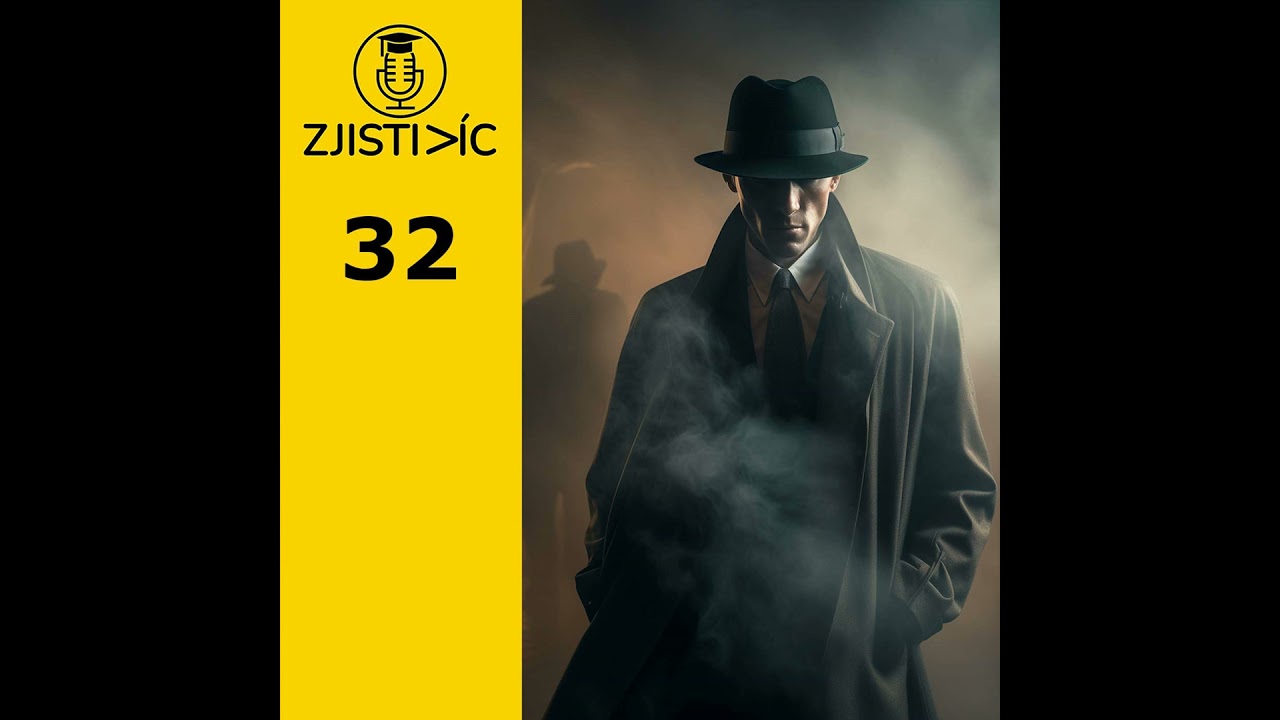 32 - Špióni a nejzajímavější rozvědné operace (část 1/2)