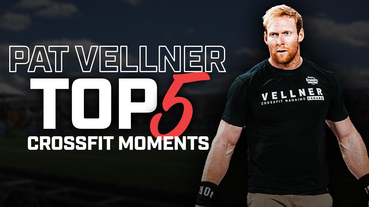 Pat Vellner &mdash; Top 5 CrossFit Moments