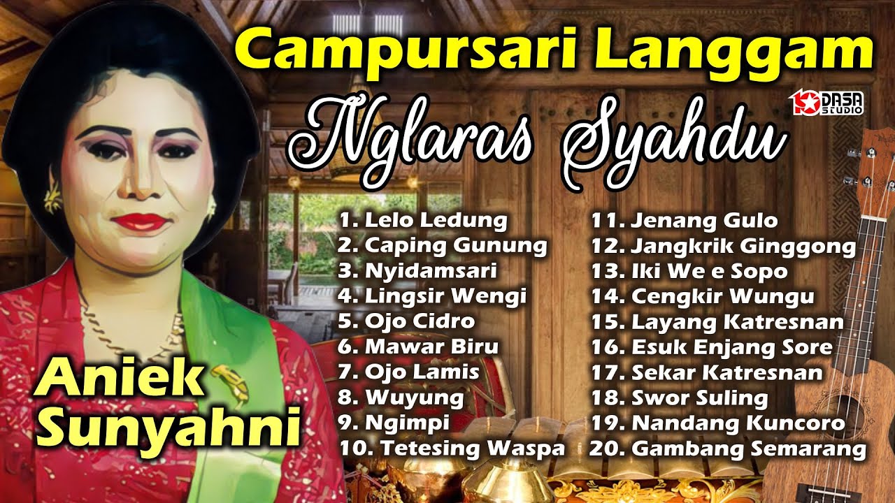 Aniek Sunyahni ''Campursari Langgam ''Nglaras Syahdu